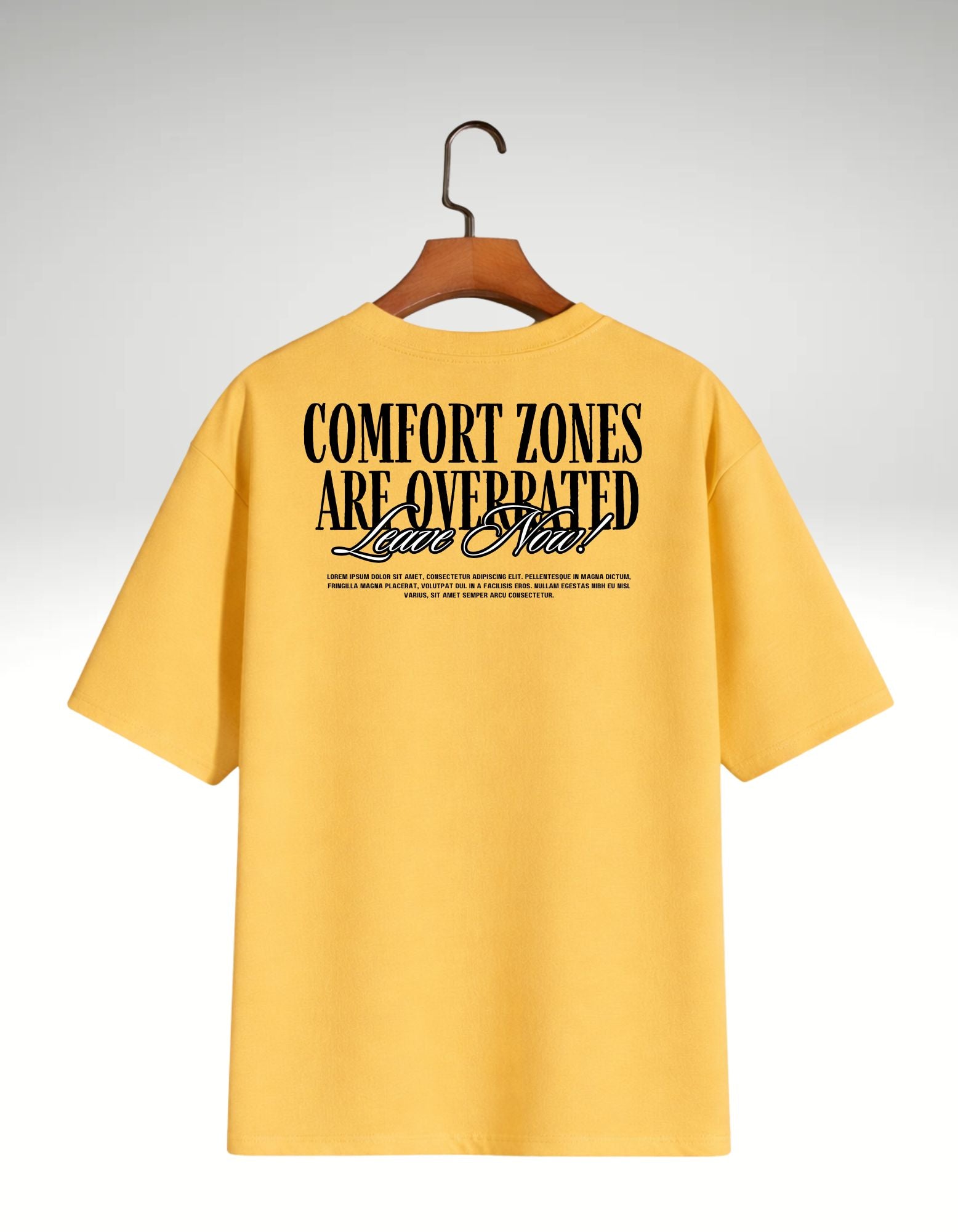 Comfort Zones Are Overrated Oversized Tee